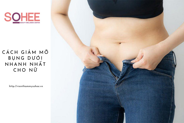  Top các cách giảm mỡ bụng dưới nhanh nhất cho nữ siêu hiệu quả